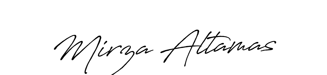Design your own signature with our free online signature maker. With this signature software, you can create a handwritten (Antro_Vectra_Bolder) signature for name Mirza Altamas. Mirza Altamas signature style 7 images and pictures png