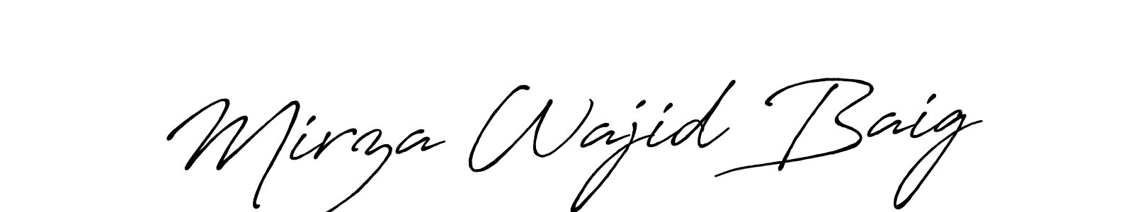 How to make Mirza Wajid Baig name signature. Use Antro_Vectra_Bolder style for creating short signs online. This is the latest handwritten sign. Mirza Wajid Baig signature style 7 images and pictures png