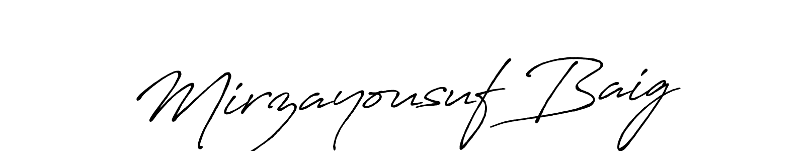 Use a signature maker to create a handwritten signature online. With this signature software, you can design (Antro_Vectra_Bolder) your own signature for name Mirzayousuf Baig. Mirzayousuf Baig signature style 7 images and pictures png