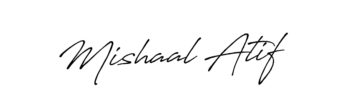 Design your own signature with our free online signature maker. With this signature software, you can create a handwritten (Antro_Vectra_Bolder) signature for name Mishaal Atif. Mishaal Atif signature style 7 images and pictures png