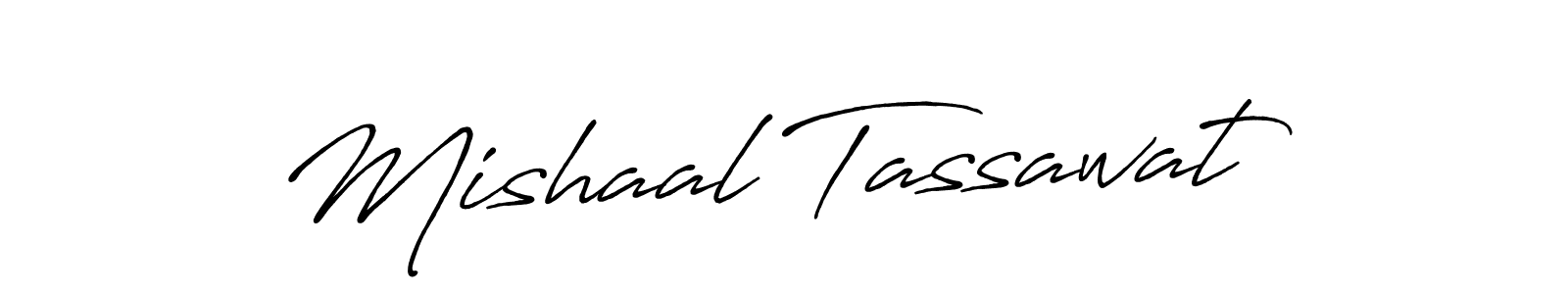 Create a beautiful signature design for name Mishaal Tassawat. With this signature (Antro_Vectra_Bolder) fonts, you can make a handwritten signature for free. Mishaal Tassawat signature style 7 images and pictures png