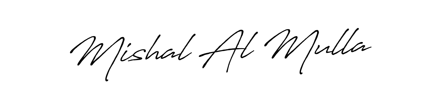 Make a short Mishal Al Mulla signature style. Manage your documents anywhere anytime using Antro_Vectra_Bolder. Create and add eSignatures, submit forms, share and send files easily. Mishal Al Mulla signature style 7 images and pictures png