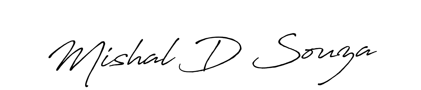 Use a signature maker to create a handwritten signature online. With this signature software, you can design (Antro_Vectra_Bolder) your own signature for name Mishal D Souza. Mishal D Souza signature style 7 images and pictures png