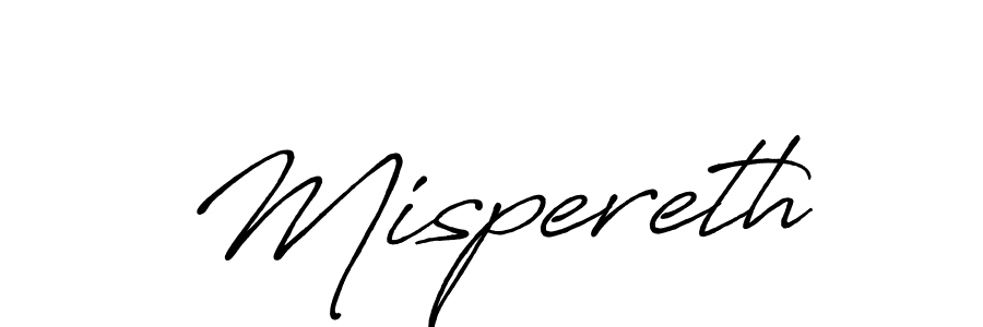 Also we have Mispereth name is the best signature style. Create professional handwritten signature collection using Antro_Vectra_Bolder autograph style. Mispereth signature style 7 images and pictures png
