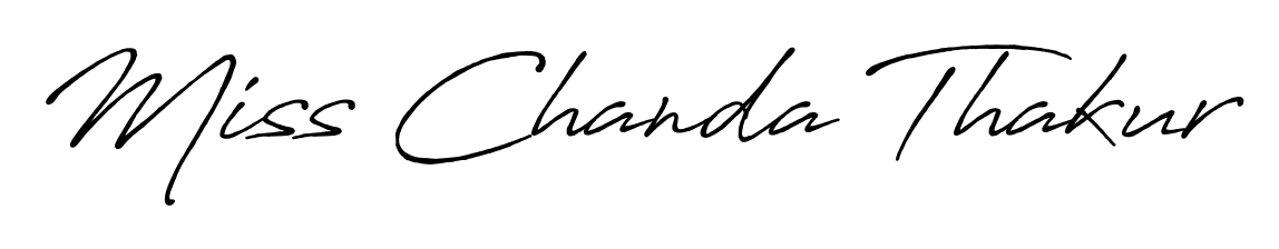 Create your official email sign-off with Miss Chanda Thakur name in Antro_Vectra_Bolder style. Crisp, clean, and perfectly legible across all screens. Miss Chanda Thakur signature style 7 images and pictures png