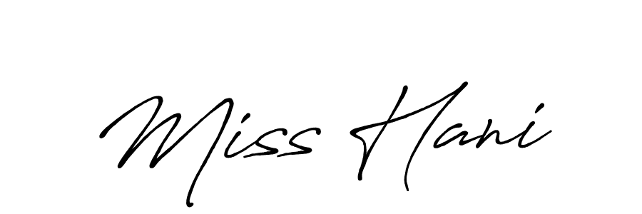 It looks lik you need a new signature style for name Miss Hani. Design unique handwritten (Antro_Vectra_Bolder) signature with our free signature maker in just a few clicks. Miss Hani signature style 7 images and pictures png