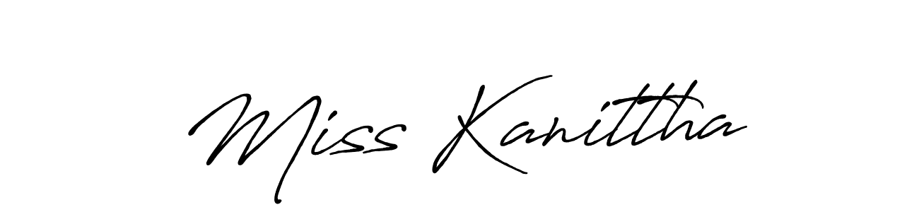 Also You can easily find your signature by using the search form. We will create Miss Kanittha name handwritten signature images for you free of cost using Antro_Vectra_Bolder sign style. Miss Kanittha signature style 7 images and pictures png