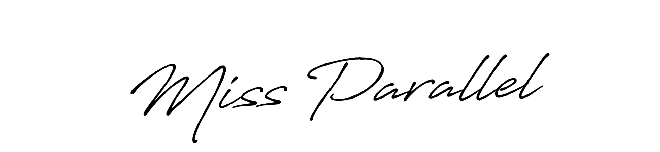 Make a beautiful signature design for name Miss Parallel. With this signature (Antro_Vectra_Bolder) style, you can create a handwritten signature for free. Miss Parallel signature style 7 images and pictures png