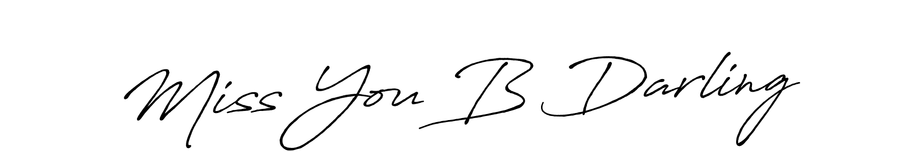 Make a beautiful signature design for name Miss You B Darling. Use this online signature maker to create a handwritten signature for free. Miss You B Darling signature style 7 images and pictures png