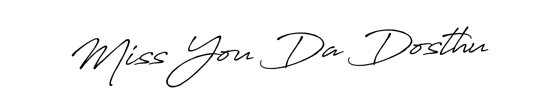 This is the best signature style for the Miss You Da Dosthu name. Also you like these signature font (Antro_Vectra_Bolder). Mix name signature. Miss You Da Dosthu signature style 7 images and pictures png