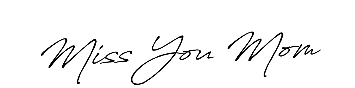 Best and Professional Signature Style for Miss You Mom. Antro_Vectra_Bolder Best Signature Style Collection. Miss You Mom signature style 7 images and pictures png