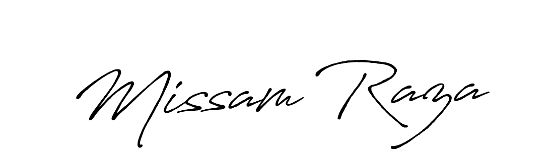 Create a beautiful signature design for name Missam Raza. With this signature (Antro_Vectra_Bolder) fonts, you can make a handwritten signature for free. Missam Raza signature style 7 images and pictures png