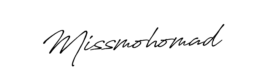 You should practise on your own different ways (Antro_Vectra_Bolder) to write your name (Missmohomad) in signature. don't let someone else do it for you. Missmohomad signature style 7 images and pictures png