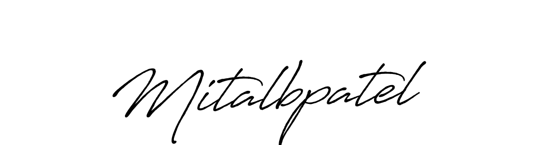 Use a signature maker to create a handwritten signature online. With this signature software, you can design (Antro_Vectra_Bolder) your own signature for name Mitalbpatel. Mitalbpatel signature style 7 images and pictures png