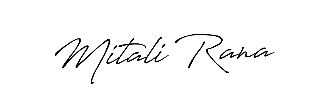 Make a beautiful signature design for name Mitali Rana. With this signature (Antro_Vectra_Bolder) style, you can create a handwritten signature for free. Mitali Rana signature style 7 images and pictures png