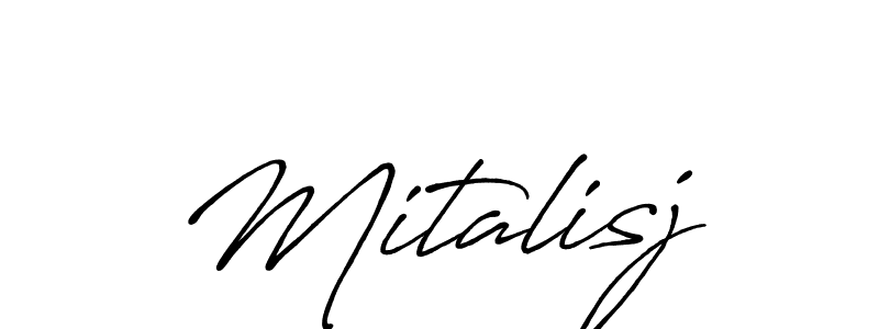 Design your own signature with our free online signature maker. With this signature software, you can create a handwritten (Antro_Vectra_Bolder) signature for name Mitalisj. Mitalisj signature style 7 images and pictures png