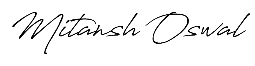 Turn your name Mitansh Oswal into a signature brand with Antro_Vectra_Bolder styling. Download in standard PNG or transparent format anytime. Mitansh Oswal signature style 7 images and pictures png