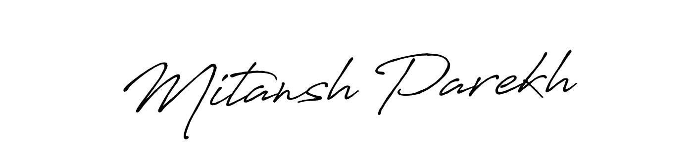 Create a beautiful signature design for name Mitansh Parekh. With this signature (Antro_Vectra_Bolder) fonts, you can make a handwritten signature for free. Mitansh Parekh signature style 7 images and pictures png