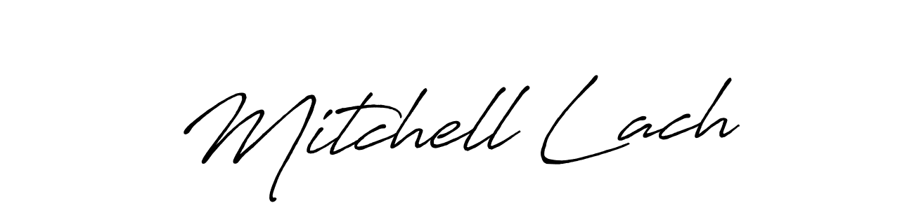 Once you've used our free online signature maker to create your best signature Antro_Vectra_Bolder style, it's time to enjoy all of the benefits that Mitchell Lach name signing documents. Mitchell Lach signature style 7 images and pictures png