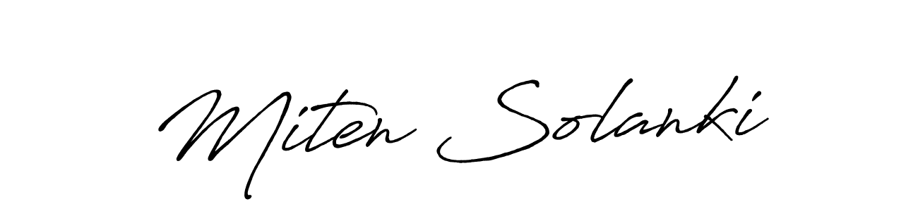 Create a beautiful signature design for name Miten Solanki. With this signature (Antro_Vectra_Bolder) fonts, you can make a handwritten signature for free. Miten Solanki signature style 7 images and pictures png