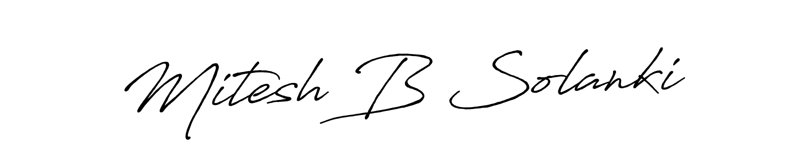 Create a beautiful signature design for name Mitesh B Solanki. With this signature (Antro_Vectra_Bolder) fonts, you can make a handwritten signature for free. Mitesh B Solanki signature style 7 images and pictures png