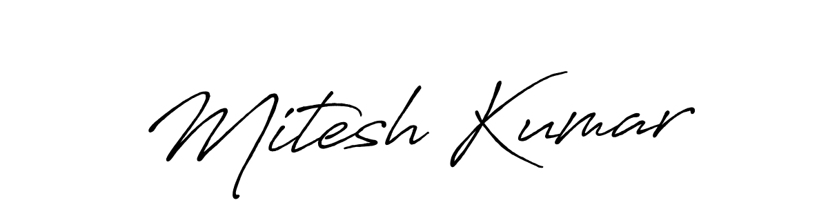 Design your own signature with our free online signature maker. With this signature software, you can create a handwritten (Antro_Vectra_Bolder) signature for name Mitesh Kumar. Mitesh Kumar signature style 7 images and pictures png