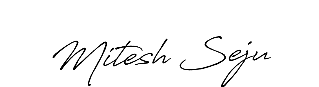 How to make Mitesh Seju signature? Antro_Vectra_Bolder is a professional autograph style. Create handwritten signature for Mitesh Seju name. Mitesh Seju signature style 7 images and pictures png