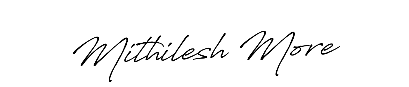 How to make Mithilesh More signature? Antro_Vectra_Bolder is a professional autograph style. Create handwritten signature for Mithilesh More name. Mithilesh More signature style 7 images and pictures png