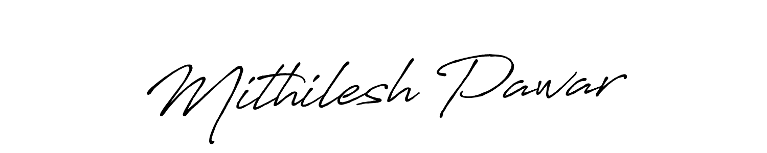 How to make Mithilesh Pawar name signature. Use Antro_Vectra_Bolder style for creating short signs online. This is the latest handwritten sign. Mithilesh Pawar signature style 7 images and pictures png