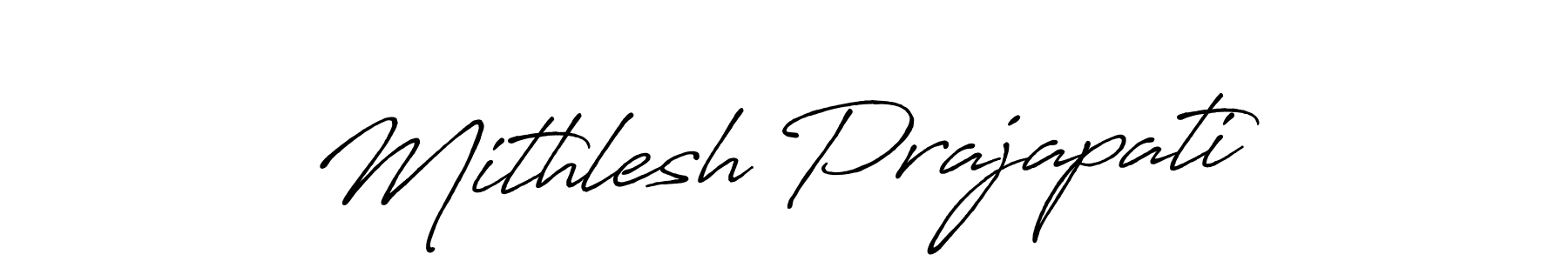 How to make Mithlesh Prajapati name signature. Use Antro_Vectra_Bolder style for creating short signs online. This is the latest handwritten sign. Mithlesh Prajapati signature style 7 images and pictures png