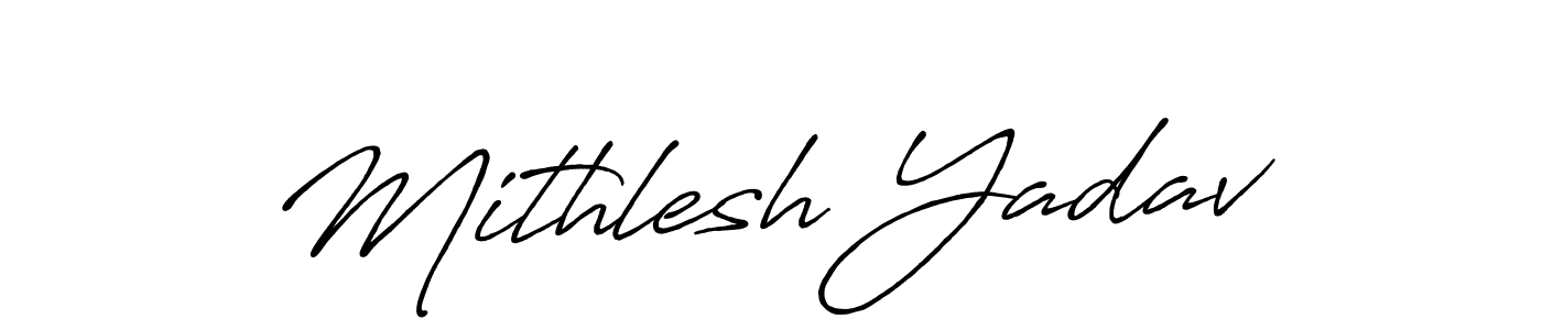 Design your own signature with our free online signature maker. With this signature software, you can create a handwritten (Antro_Vectra_Bolder) signature for name Mithlesh Yadav. Mithlesh Yadav signature style 7 images and pictures png