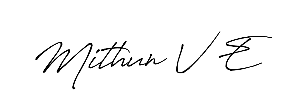 You should practise on your own different ways (Antro_Vectra_Bolder) to write your name (Mithun V E) in signature. don't let someone else do it for you. Mithun V E signature style 7 images and pictures png