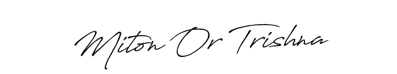 It looks lik you need a new signature style for name Miton Or Trishna. Design unique handwritten (Antro_Vectra_Bolder) signature with our free signature maker in just a few clicks. Miton Or Trishna signature style 7 images and pictures png