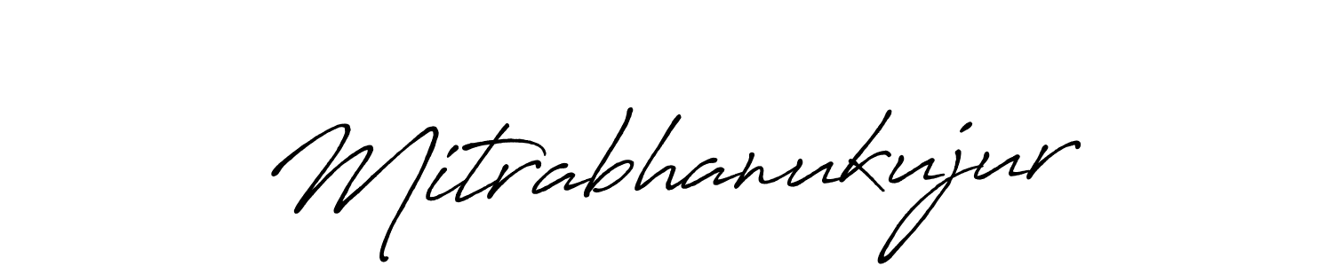 Make a beautiful signature design for name Mitrabhanukujur. With this signature (Antro_Vectra_Bolder) style, you can create a handwritten signature for free. Mitrabhanukujur signature style 7 images and pictures png