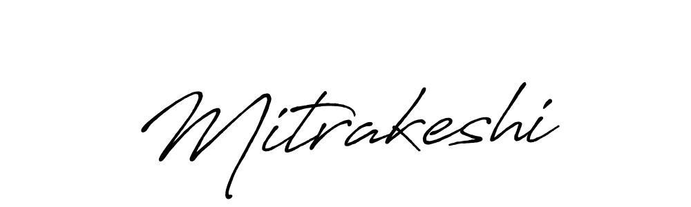 Create a beautiful signature design for name Mitrakeshi. With this signature (Antro_Vectra_Bolder) fonts, you can make a handwritten signature for free. Mitrakeshi signature style 7 images and pictures png