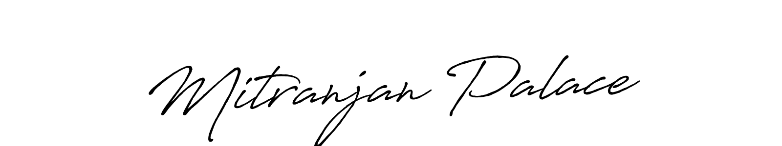 Make a short Mitranjan Palace signature style. Manage your documents anywhere anytime using Antro_Vectra_Bolder. Create and add eSignatures, submit forms, share and send files easily. Mitranjan Palace signature style 7 images and pictures png