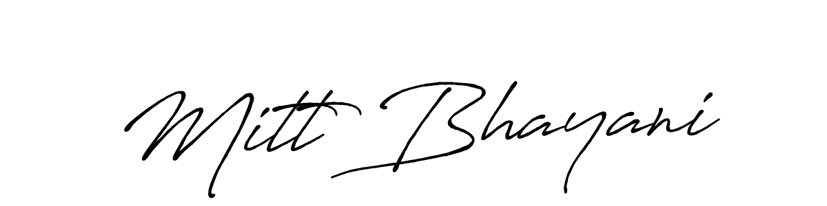 Design your own signature with our free online signature maker. With this signature software, you can create a handwritten (Antro_Vectra_Bolder) signature for name Mitt Bhayani. Mitt Bhayani signature style 7 images and pictures png