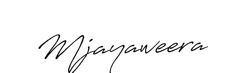 Use a signature maker to create a handwritten signature online. With this signature software, you can design (Antro_Vectra_Bolder) your own signature for name Mjayaweera. Mjayaweera signature style 7 images and pictures png