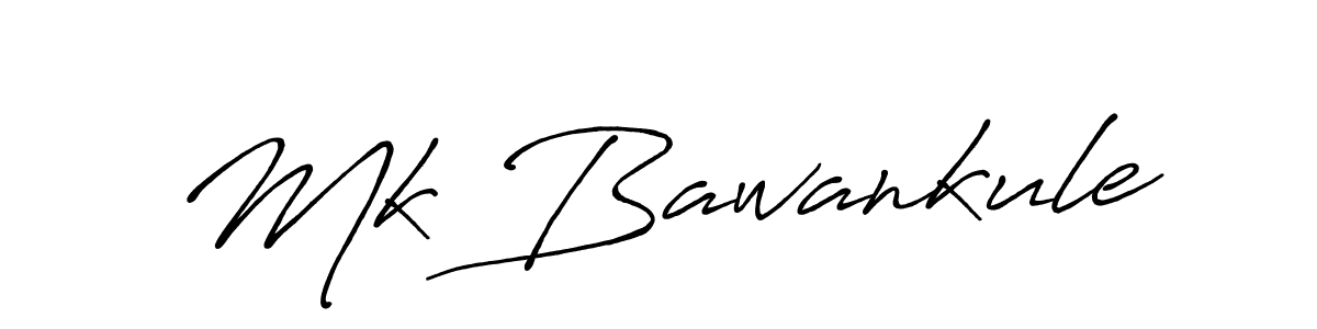 Also we have Mk Bawankule name is the best signature style. Create professional handwritten signature collection using Antro_Vectra_Bolder autograph style. Mk Bawankule signature style 7 images and pictures png