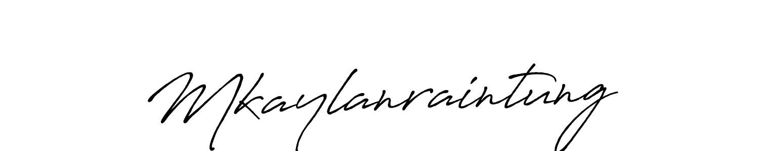 Create a beautiful signature design for name Mkaylanraintung. With this signature (Antro_Vectra_Bolder) fonts, you can make a handwritten signature for free. Mkaylanraintung signature style 7 images and pictures png