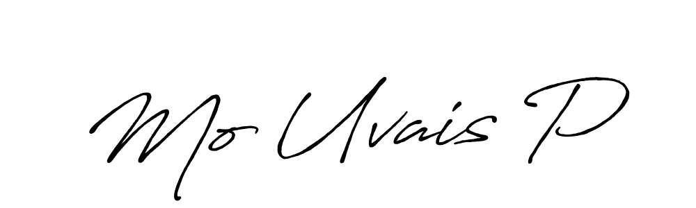 It looks lik you need a new signature style for name Mo Uvais P. Design unique handwritten (Antro_Vectra_Bolder) signature with our free signature maker in just a few clicks. Mo Uvais P signature style 7 images and pictures png