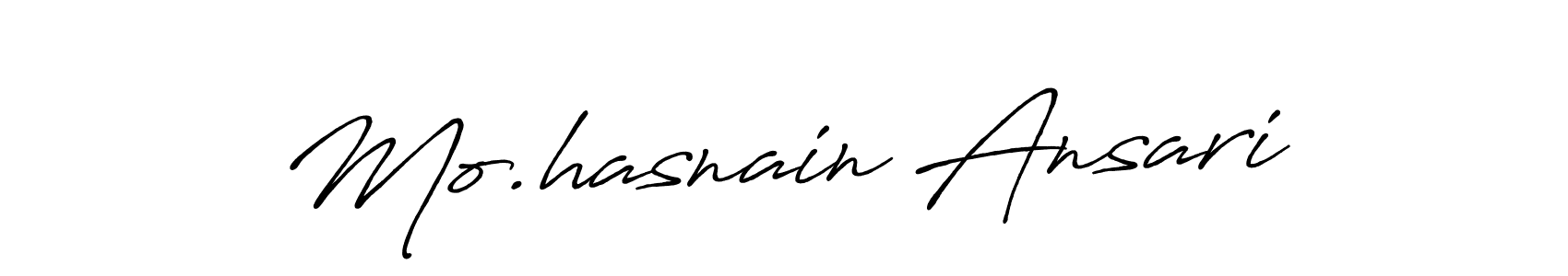 You should practise on your own different ways (Antro_Vectra_Bolder) to write your name (Mo.hasnain Ansari) in signature. don't let someone else do it for you. Mo.hasnain Ansari signature style 7 images and pictures png
