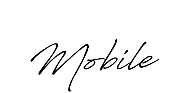 Make a beautiful signature design for name Mobile. With this signature (Antro_Vectra_Bolder) style, you can create a handwritten signature for free. Mobile signature style 7 images and pictures png