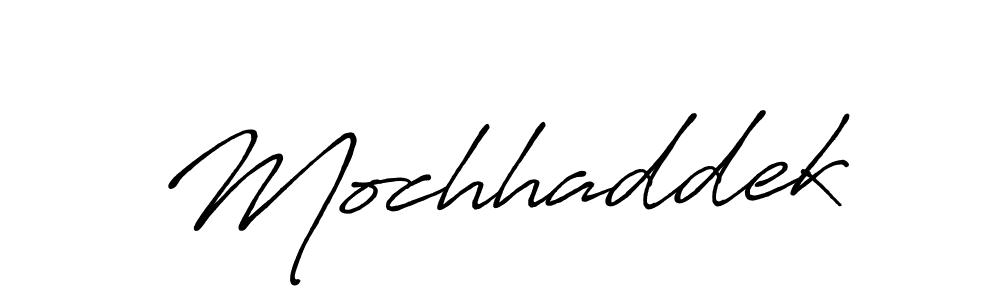 Once you've used our free online signature maker to create your best signature Antro_Vectra_Bolder style, it's time to enjoy all of the benefits that Mochhaddek name signing documents. Mochhaddek signature style 7 images and pictures png