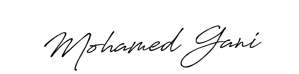 Make a short Mohamed Gani signature style. Manage your documents anywhere anytime using Antro_Vectra_Bolder. Create and add eSignatures, submit forms, share and send files easily. Mohamed Gani signature style 7 images and pictures png