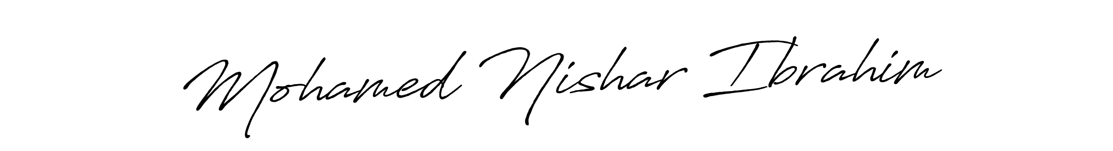 You should practise on your own different ways (Antro_Vectra_Bolder) to write your name (Mohamed Nishar Ibrahim) in signature. don't let someone else do it for you. Mohamed Nishar Ibrahim signature style 7 images and pictures png