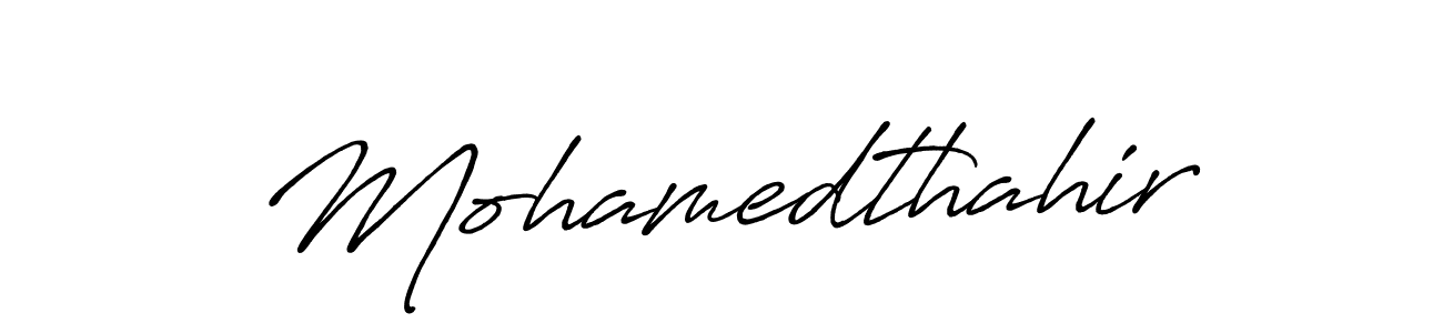 Create a beautiful signature design for name Mohamedthahir. With this signature (Antro_Vectra_Bolder) fonts, you can make a handwritten signature for free. Mohamedthahir signature style 7 images and pictures png