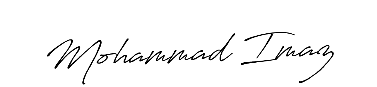 Create a beautiful signature design for name Mohammad Imaz. With this signature (Antro_Vectra_Bolder) fonts, you can make a handwritten signature for free. Mohammad Imaz signature style 7 images and pictures png