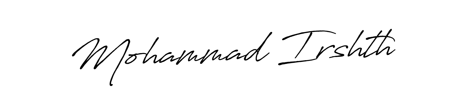 Also You can easily find your signature by using the search form. We will create Mohammad Irshth name handwritten signature images for you free of cost using Antro_Vectra_Bolder sign style. Mohammad Irshth signature style 7 images and pictures png