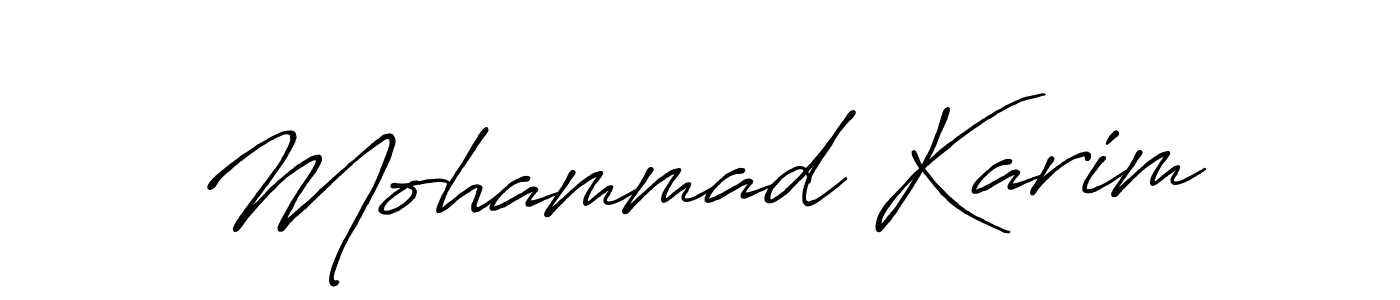 Also we have Mohammad Karim name is the best signature style. Create professional handwritten signature collection using Antro_Vectra_Bolder autograph style. Mohammad Karim signature style 7 images and pictures png